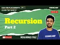 Recursion Part 2 DSA For Placements Basics To Ace It Ep 7 Mohammad Fraz CodeChef