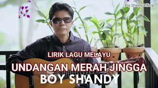 lirik lagu melayu undangan merah jingga boy shandy