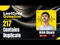 LeetCode 217 Contains Duplicate Easy Sorting Approach Explained Step-by-Step