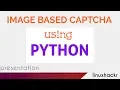 Image Based Captcha Using Python Project Presentation Linux Hackr