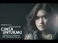 Sarah Saputri - Cinta Untukmu (Official Music Video) | OST. BFF Best Friends Forever