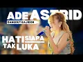 Download Lagu HATI SIAPA TAK LUKA - ADE ASTRID X GERENGSENG TEAM