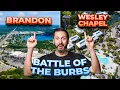 Wesley Chapel vs Brandon - Which One Wins
