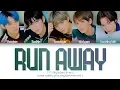 Download Lagu TXT - Run Away (Color Coded Lyrics Eng/Rom/Han/가사)