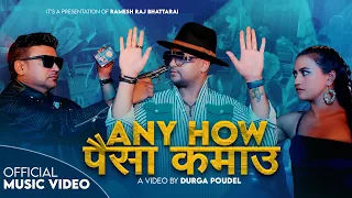 Anyhow Paisa Kamau - Ramesh Raj Bhattarai Ft. Bikash Feroz & Alina Rayamajhi | New Song 2082