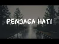 Nadhif Basalamah - Penjaga Hati (Lirik) Satu-Satu, Jiwa Yang Bersedih, Tak Lagi Sama
