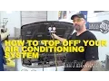 How To Top Off Your AC System