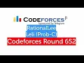 Prob-C RationalLee Codeforces Round 652