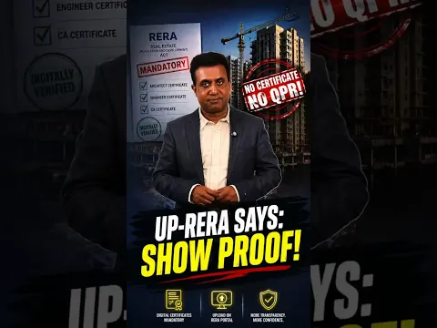 UP-RERA’s New Rule: Builders Must Show PROOF!
