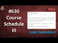 Course Schedule III Live Coding with Explanation Leetcode - 630