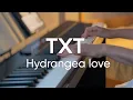 Download Lagu TXT - Hydrangea love | Piano cover