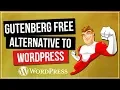 Wordpress 5 Gutenberg Free Alternative ClassicPress