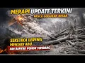 🌋 MERAPI UPDATE TERKINI 🚨GUGURAN BESAR! SEKETIKA LERENG JADI ABU 🌪️🌫️ POHON-POHON TUMBANG 🌳💥