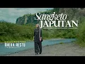 Download Lagu Rheka Restu - SANGKETO JAPUTAN (Official Music Video)