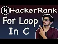 For loop in c hackerrank solution How to use for loop in C Hackerrank for loop in c Hindi