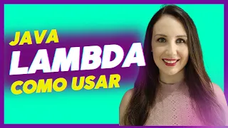 Funcoes Lambda em Java Aprenda a utiliza-las