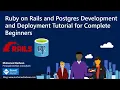 Ruby on Rails and Postgres Development and Deployment Tutorial for Complete Beginners