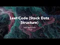 Leet Code Stack Data Structure - Valid Parenthesis