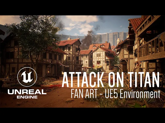 Attack On Titan - Shiganshina District - Fan Art - Unreal Engine 5 Environment