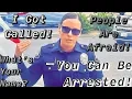 Feelings Police Gets Called On Me By PowerTripping Fools For Refusing To Stop Filming In Public