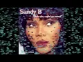 Sandy B - Make the world go round (Stonebridge Mix)