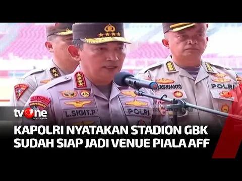 Jelang Piala AFF, Kapolri & Menpora Periksa GBK