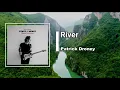 Patrick Droney - River  (Lyrics)