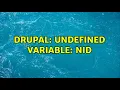 Drupal Undefined variable nid