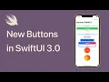 New Button Customization Styles In SwiftUI 3 0