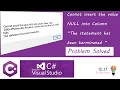 Cannot insert null value The statement has been terminated C Windows forms
