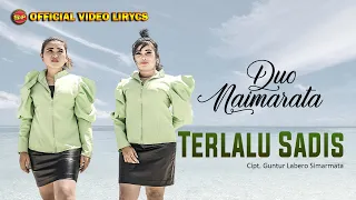 duo naimarata terlalu sadis official video lirycs 