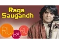 Download Lagu Raga Saugandh | Kamal Sabri | ( Album: Ru-Ba-Ru )b | Music Today Music Today