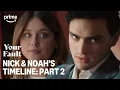 Download Lagu Nick and Noah's Journey Turns Tragic | Your Fault | Prime Video