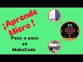 Microbit desde cero Aprende a programar con MakeCode