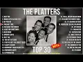 Download Lagu T h e P l a t t e r s ~ Top 30 Greatest Hits
