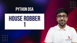 DSA in Python - House Robber All 4 DP Approaches Recursion to Optimal LC Medium Part 193