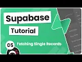 Supabase Tutorial - Fetching Single Records