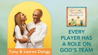 every player has a role on god s team tony u0026 lauren dungy