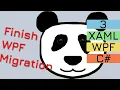 3 Finishing Migration to WPF Game Screen WPF C Game Pet