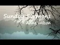 Anne Wilson - Sunday Sermons Lyrics