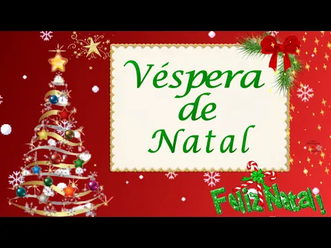 Download MP3 VÉSPERA DE NATAL-MENSAGEM PARA REFLETIR
