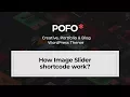 POFO WordPress Theme - How image slider shortcode work