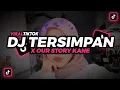 Download Lagu DJ OLD VIRAL‼️ TERSIMPAN X OUR STORY KANE‼️FULL BASS