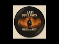 The Last Outlaws - Ghosts of the West - [Full Album] - (1960's Country)