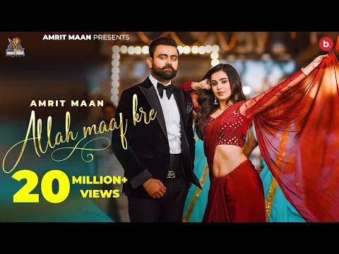 Download MP3 Allah Maaf Kre (Official Video) - Amrit Maan | Ankita Sharma | Tehzeeb Hafi | Desi Crew | Pro Media