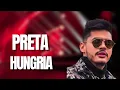 Download Lagu HUNGRIA   -   HUNGRIA  PRETA