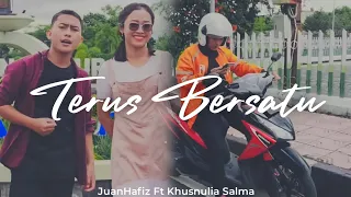 juan hafiz ft khusnulia salma terus bersatu official music video raono seng iso misahke awakdewe