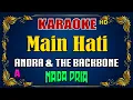 Download Lagu KARAOKE - Main Hati [ Andra and the BackBone ] Nada Pria