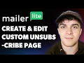 How to Create and Edit the Custom Unsubscribe Page in Mailerlite Full 2025 Guide