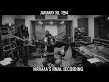 Lagu Nirvana's Final Recording: Kurt Showed Up 2 Days Late With No Guitar - What Happened Next ?
